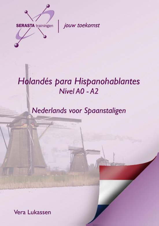 Nederlands voor Spaanstaligen Holandes para Hispanohablantes ... - cover