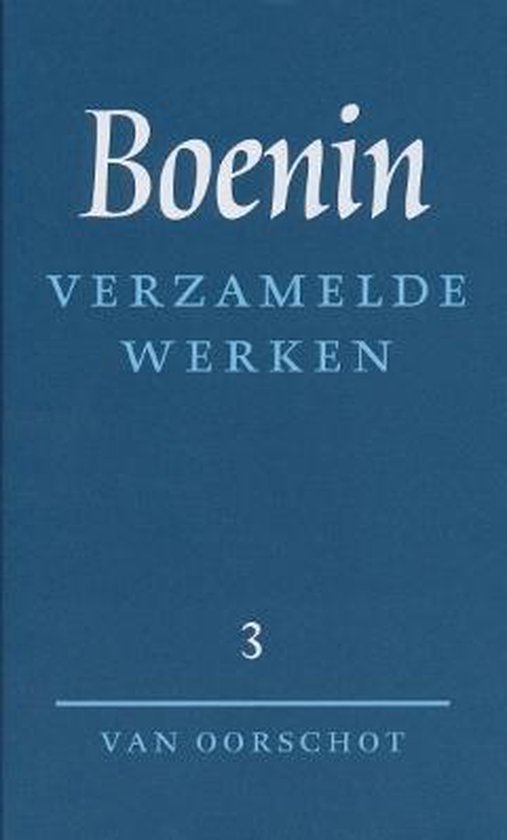 Cover van het boek 'Verzamelde werken / 3 Verhalen 1930-1953 ; Het leven van Arsenjev' van I.A. Boenin