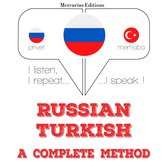 Русский - турецкий: полный метод