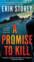 A Clyde Barr Novel - A Promise to Kill