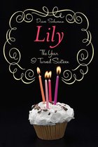 The Year I Turned 16 - Lily