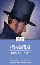 Enriched Classics - The Mayor of Casterbridge