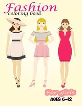 fashion coloring book for girls ages 6-12