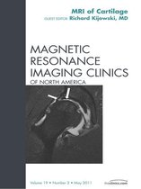 Cartilage Imaging, An Issue Of Magnetic Resonance Imaging Clinics