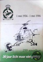 299 Squadron - 30 jaar licht maar niet gering!