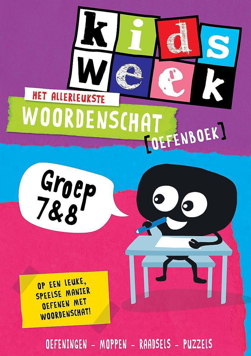 Het allerleukste woordenschat oefenboek - Kidsweek in de klas groep 7 & 8