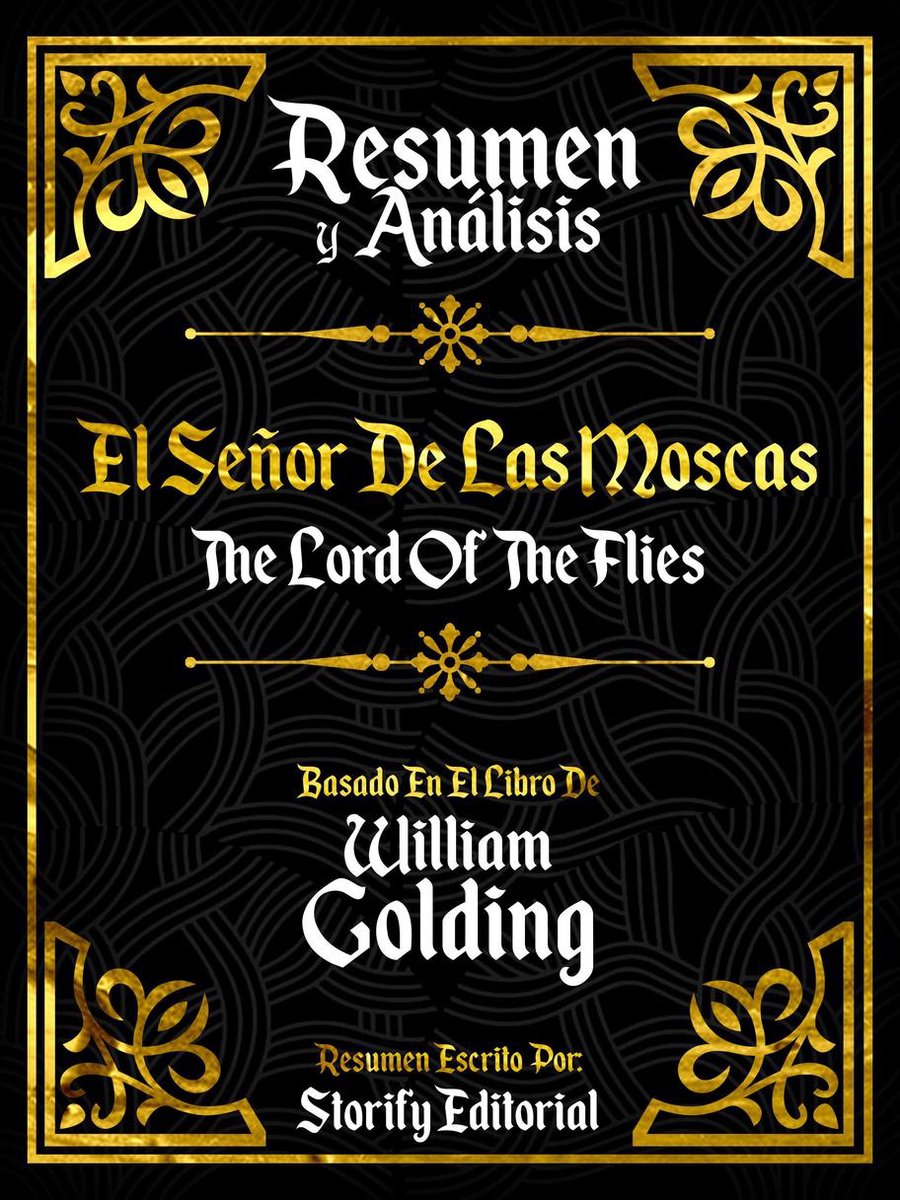 Resumen Y Analisis: El Señor De Las Moscas (The Lord Of The Flies) - Basado  En El... | bol.com