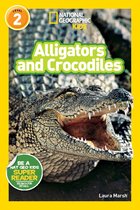 Readers - National Geographic Readers: Alligators and Crocodiles