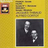 Franck, Debussy, Faure: Sonatas / Thibaud, Cortot