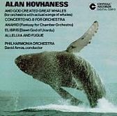 Alan Hovhaness: And God Created Great Whales; Concerto No. 8 for Orchestra; Anahid; Etc.