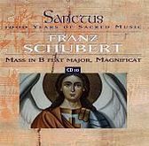 Schubert: Mass in B flat major; Magnificat