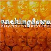 One King Down - Bloodlust Revenge (5" CD Single)