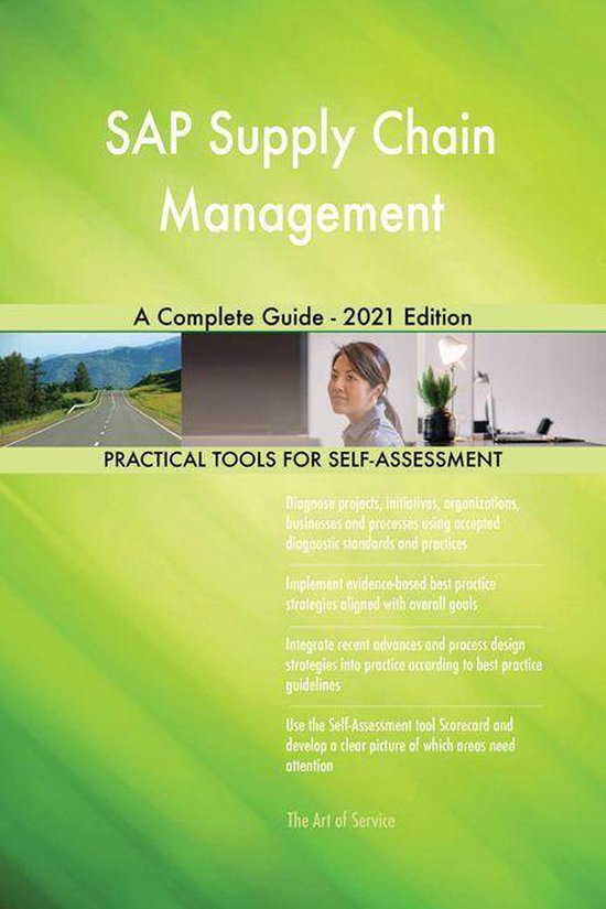 SAP Supply Chain Management A Complete Guide - 2021 Edition (ebook ...