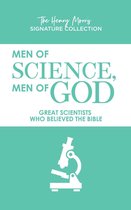 The Henry Morris Signature Collection - Men of Science, Men of God