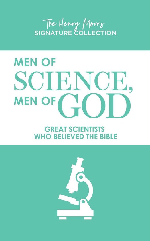 The Henry Morris Signature Collection - Men of Science, Men  ... - cover