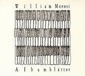 Morosi: Albumblatter / William Morosi