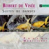 Musique a Versailles - Visee: Suites de Danses / Monteilhet