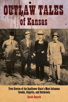Outlaw Tales - Outlaw Tales of Kansas