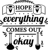 Muursticker hope everything comes out okay in de kleur zwart