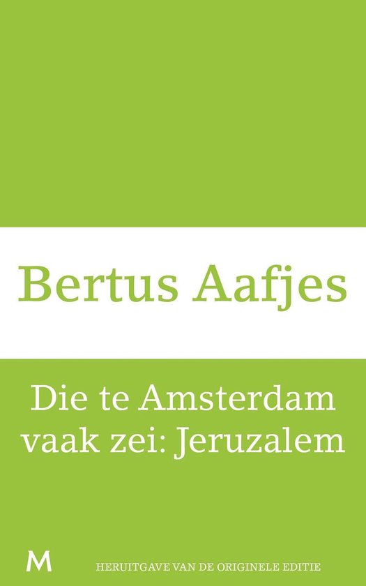 Die te Amsterdam vaak zei- Jeruzalem