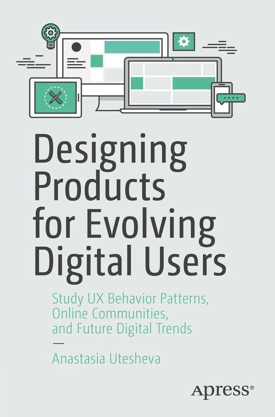Designing Products for Evolving Digital Users - cover