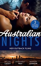 Australian Nights: Her Outback Fling: Once Upon a Bride / Her Outback Commander / The Summer They Never Forgot