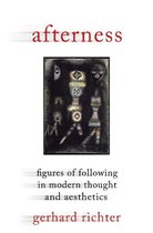 Columbia Themes in Philosophy, Social Criticism, and the Arts - Afterness
