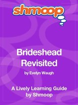 Shmoop Literature Guide: Brideshead Revisited