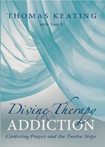 Divine Therapy and Addiction