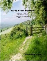 Tales from Portlaw Volume Three - Bigger and Better