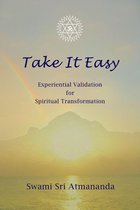 Take It Easy: Experiential Validation for Spiritual Transformation