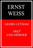 Georg Letham - Arzt und Mörder