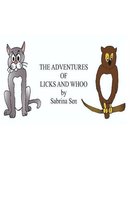 The adventures of Licks and Whoo