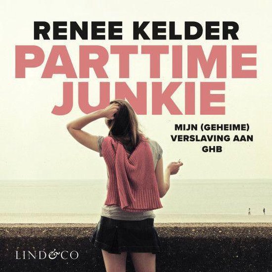 Parttime junkie, Renee Kelder 9789179956219 Boeken bol