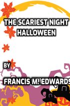 The Scariest Night Halloween