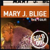 Mary J. Blige: The Tour [CD]