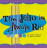 Jello Is Always Red