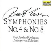 Beethoven: Symphonies no 4 & 8 / Dohnanyi, Cleveland Orch