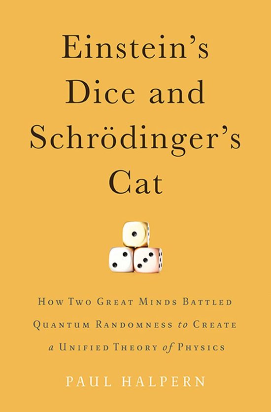 Einstein's Dice and Schrödinger's Cat