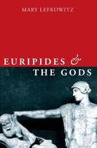 Onassis Series in Hellenic Culture - Euripides and the Gods