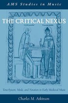 AMS Studies in Music - The Critical Nexus