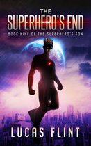 The Superhero's Son 9 - The Superhero's End