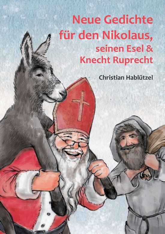 Neue Gedichte für den Nikolaus, seinen Esel und Knecht Rupr ... - cover