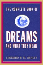 The Complete Book of Dreams And What They Mean