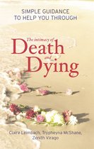 The Intimacy Of Death And Dying