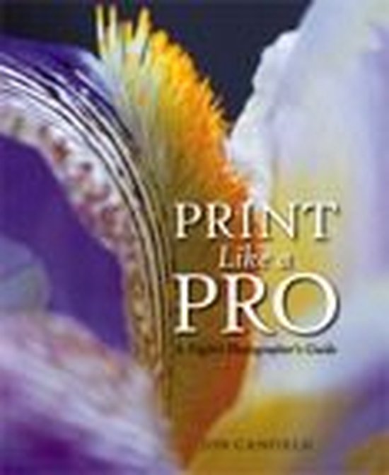 Print like a pro ebook jon canfield 9780132712026 boeken bol