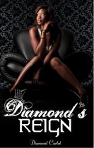 Diamond's Reign