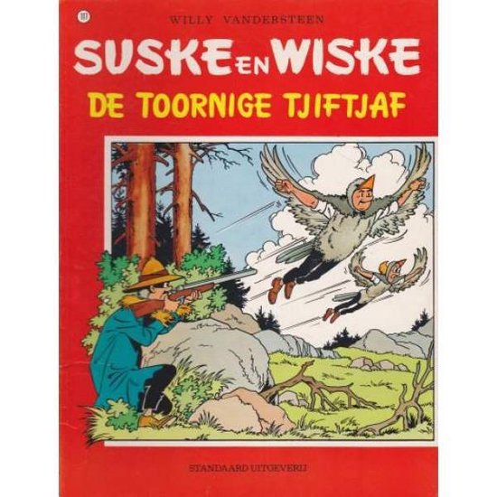 Suske en Wiske no 117 - De toornige tjiftjaf - Willy Vanders ... - cover