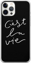 iPhone 12 Pro Max hoesje siliconen - C'est la vie - Soft Case Telefoonhoesje - Tekst - Transparant, Grijs