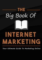 The Big Book of Internet Marketing